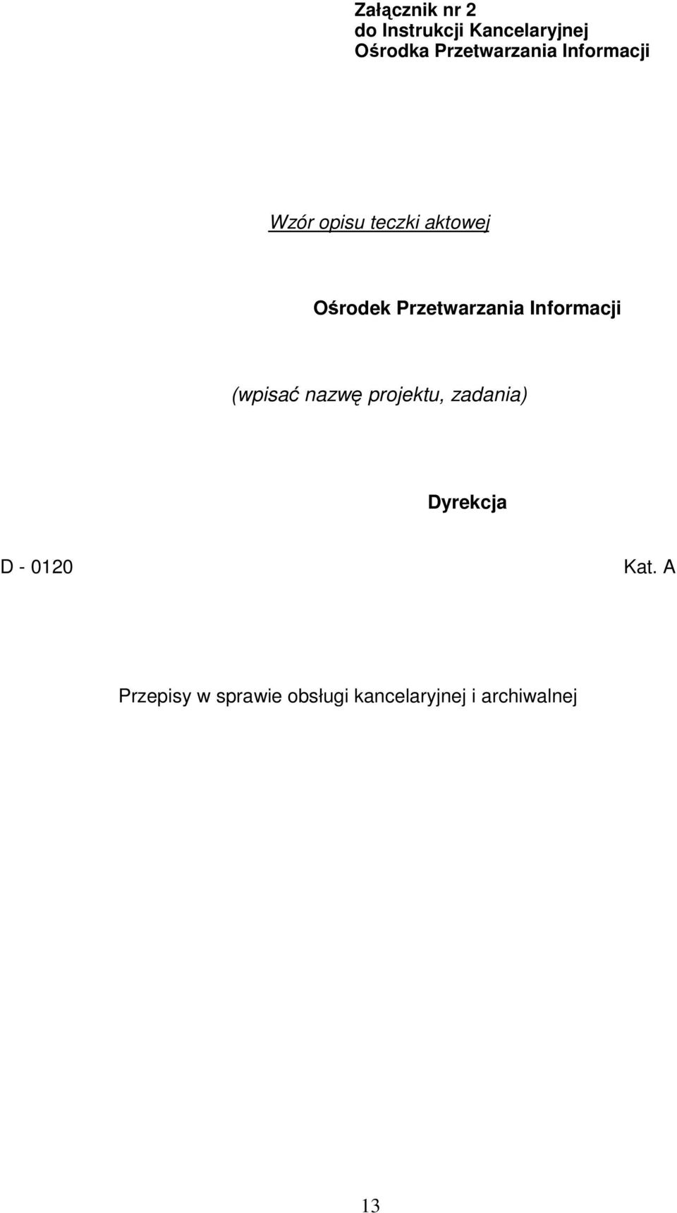 Przetwarzania Informacji (wpisać nazwę projektu, zadania)