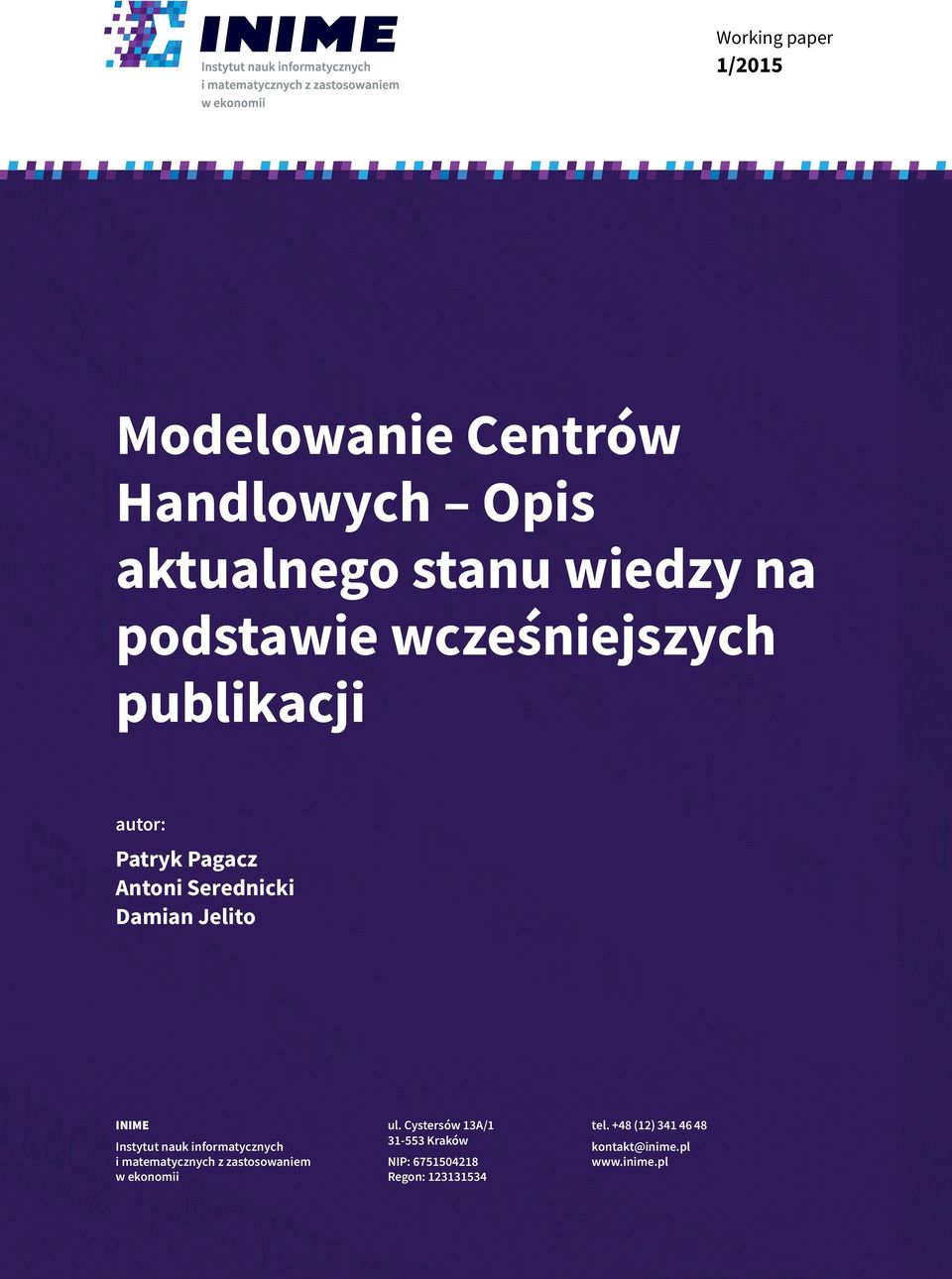 nauk informatycznych i matematycznych z zastosowaniem w ekonomii ul.