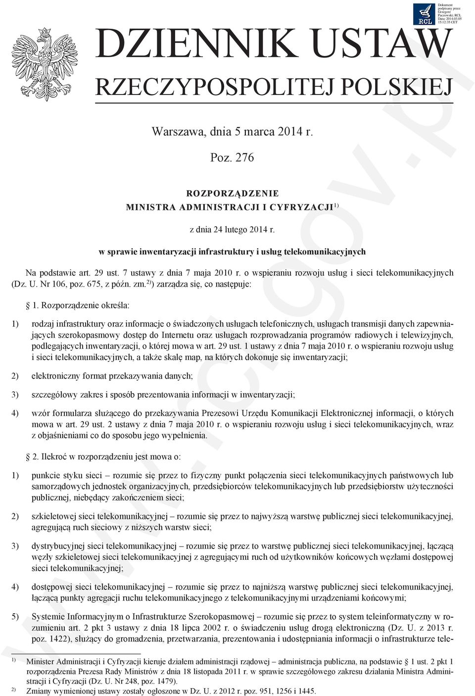 675, z późn. zm. 2) ) zarządza się, co następuje: 1.