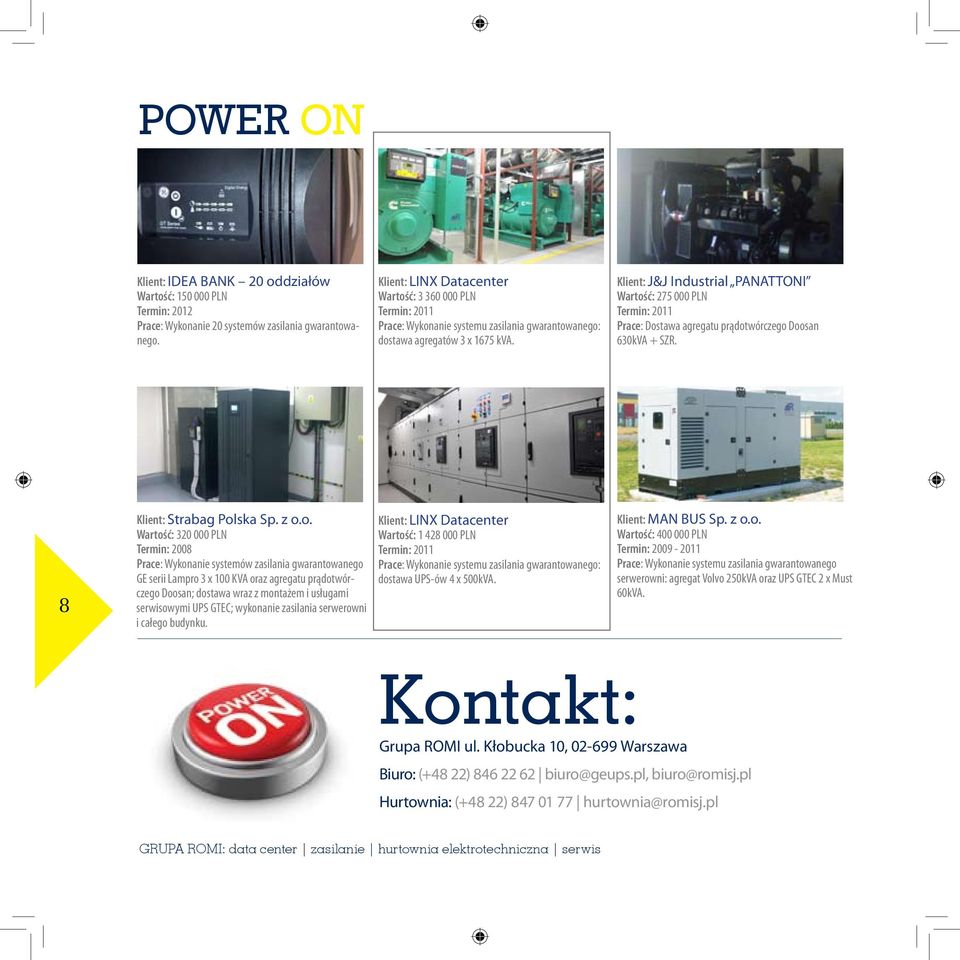 Klient: J&J Industrial PANATTONI Wartoś