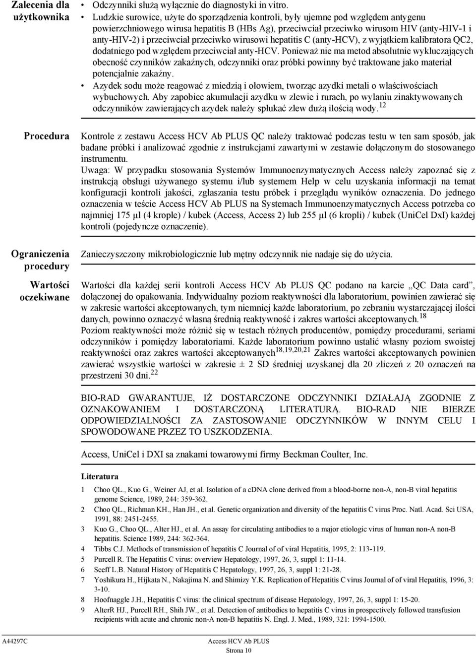 przeciwciał przeciwko wirusowi hepatitis C (anty-hcv), z wyjątkiem kalibratora QC2, dodatniego pod względem przeciwciał anty-hcv.