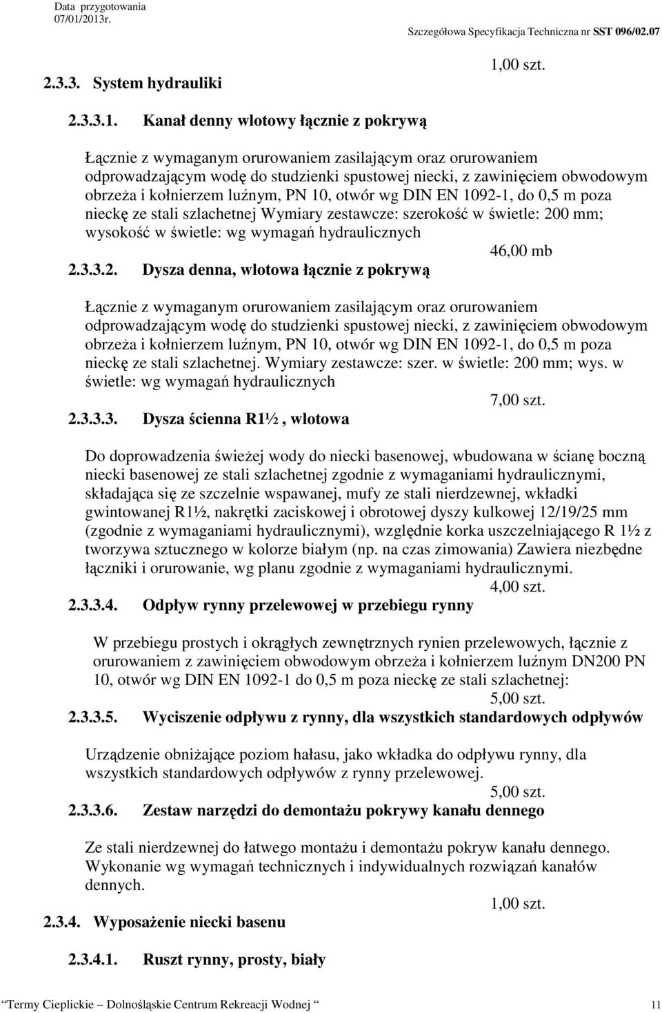 luźnym, PN 10, otwór wg DIN EN 1092-
