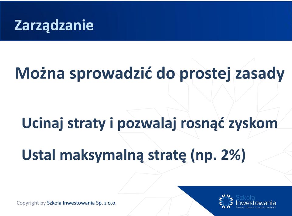 straty i pozwalaj rosnąć