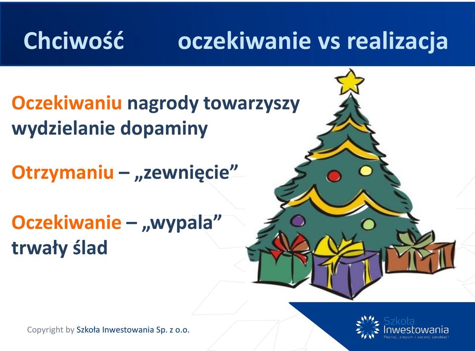 wydzielanie dopaminy Otrzymaniu