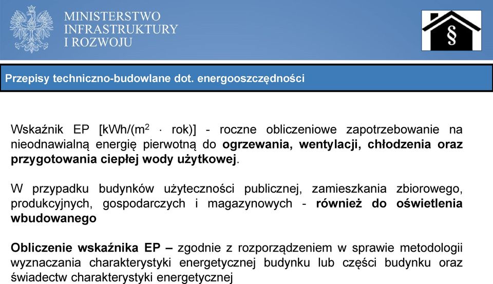 wentylacji, chłodzenia oraz przygotowania ciepłej wody użytkowej.