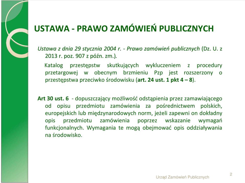 1 pkt 4 8). Art 30 ust.