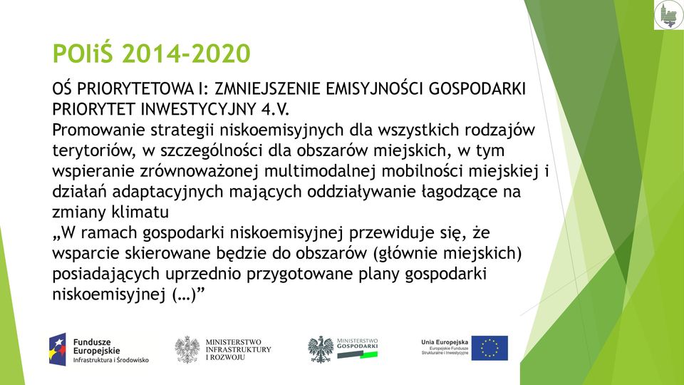 zrównoważonej multimodalnej mobilności miejskiej i działań adaptacyjnych mających oddziaływanie łagodzące na zmiany klimatu W ramach