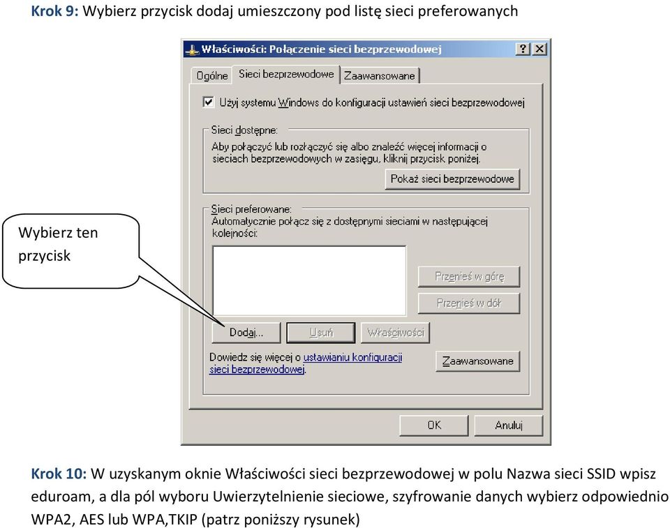 Nazwa sieci SSID wpisz eduroam, a dla pól wyboru Uwierzytelnienie sieciowe,