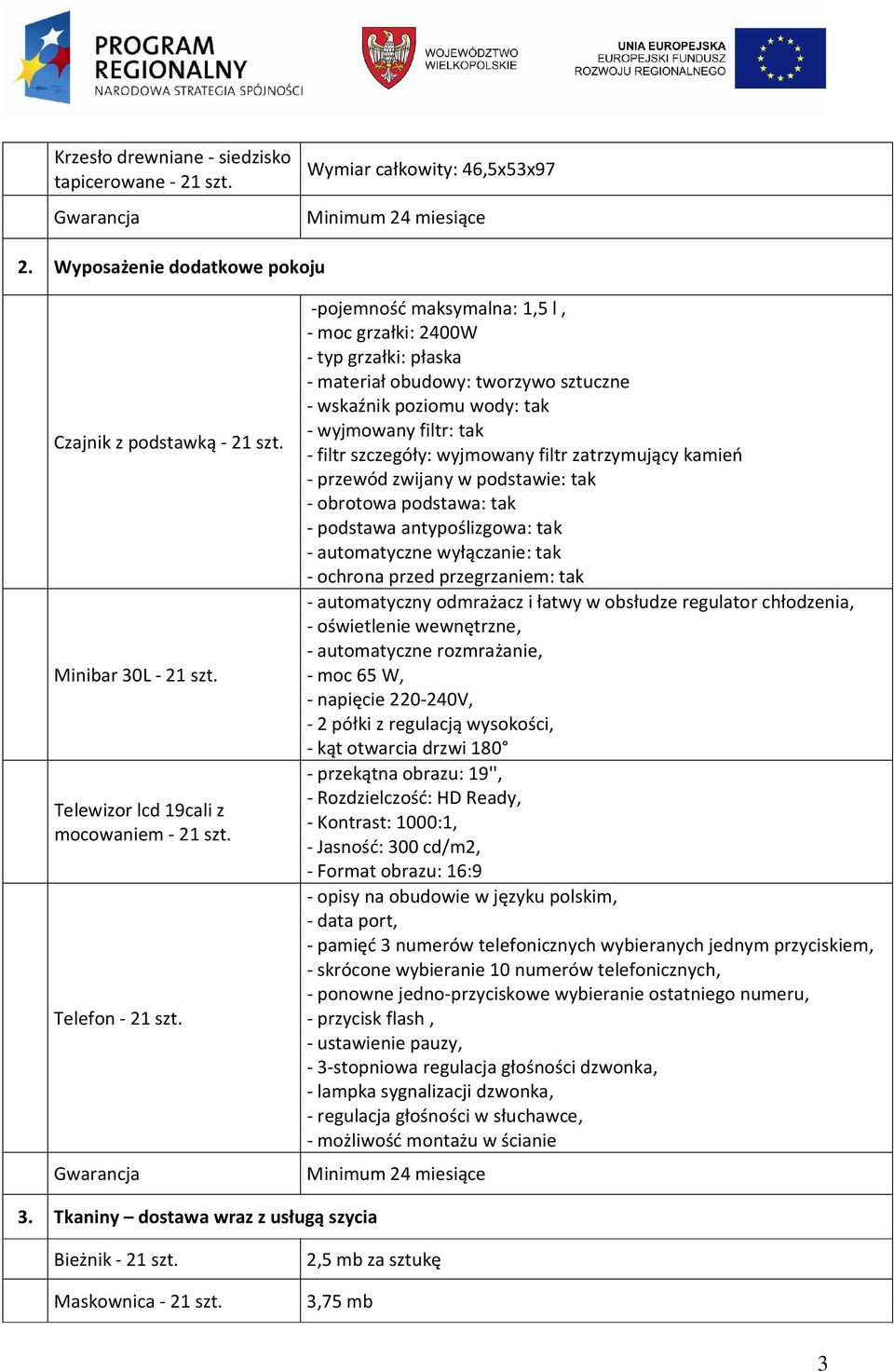 materiał obudowy: tworzywo sztuczne - wskaźnik poziomu wody: tak - wyjmowany filtr: tak - filtr szczegóły: wyjmowany filtr zatrzymujący kamień - przewód zwijany w podstawie: tak - obrotowa podstawa: