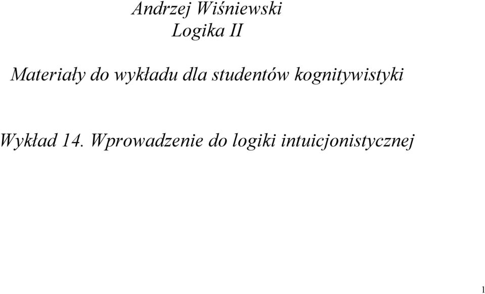 studentów kognitywistyki Wykład