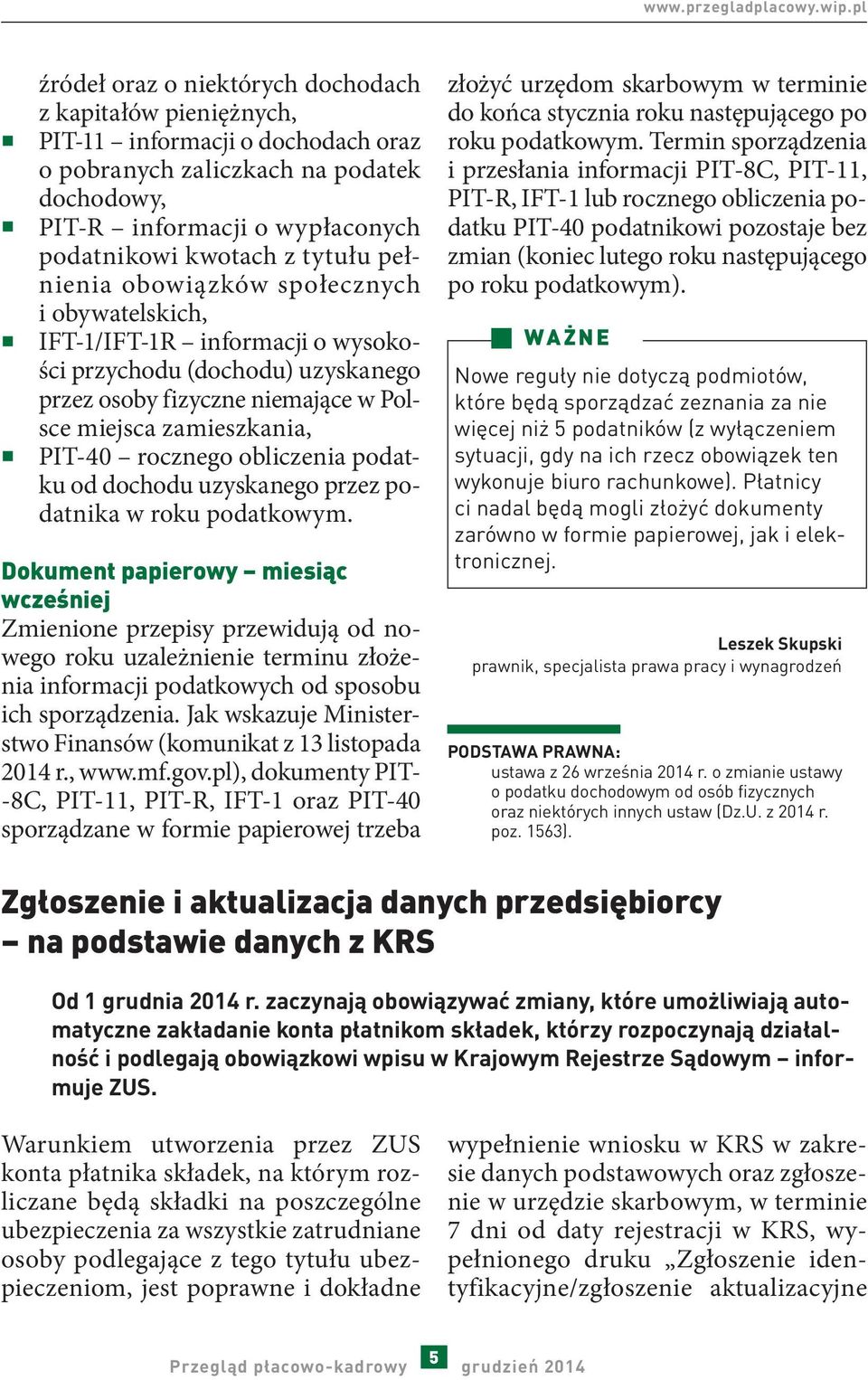 tytułu pełnienia obowiązków społecznych i obywatelskich, IFT-1/IFT-1R informacji o wysokości przychodu (dochodu) uzyskanego przez osoby fizyczne niemające w Polsce miejsca zamieszkania, PIT-40