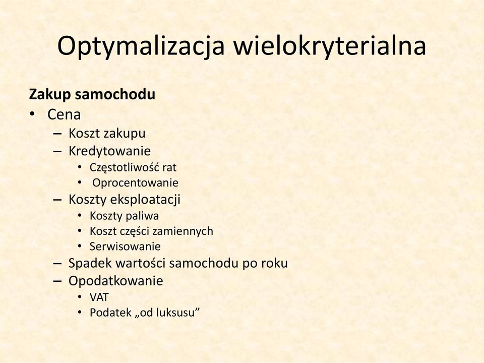 Koszty paliwa Koszt części zamiennych Serwisowanie