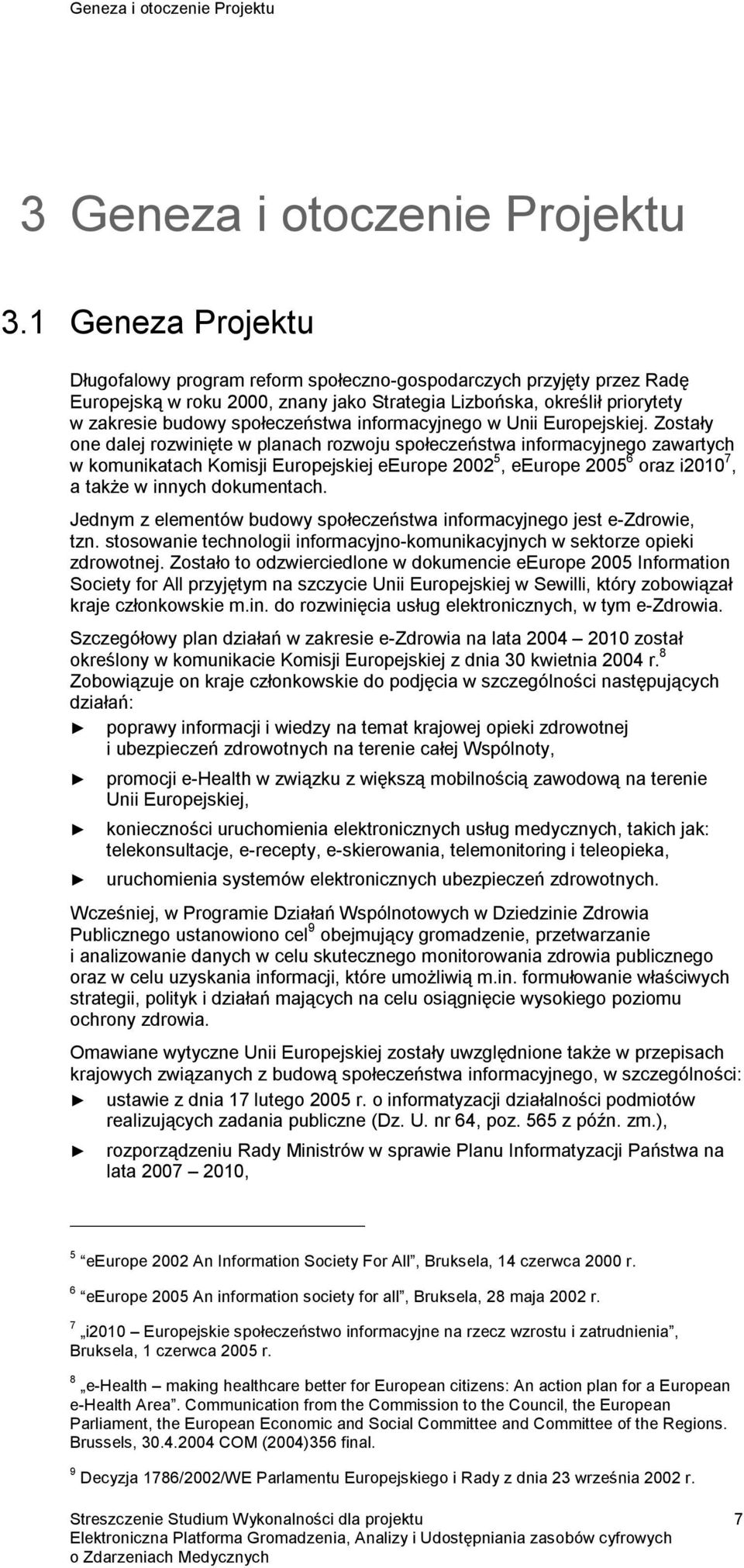 informacyjnego w Unii Europejskiej.