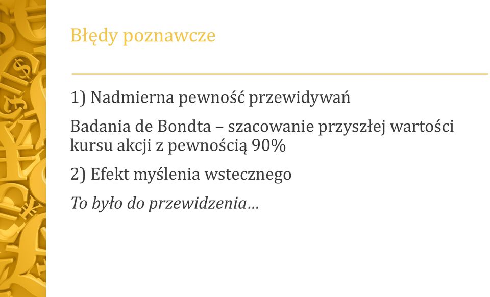 przyszłej wartości kursu akcji z pewnością