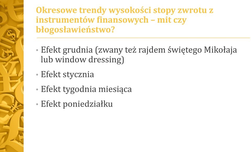 Efekt grudnia (zwany też rajdem świętego Mikołaja lub