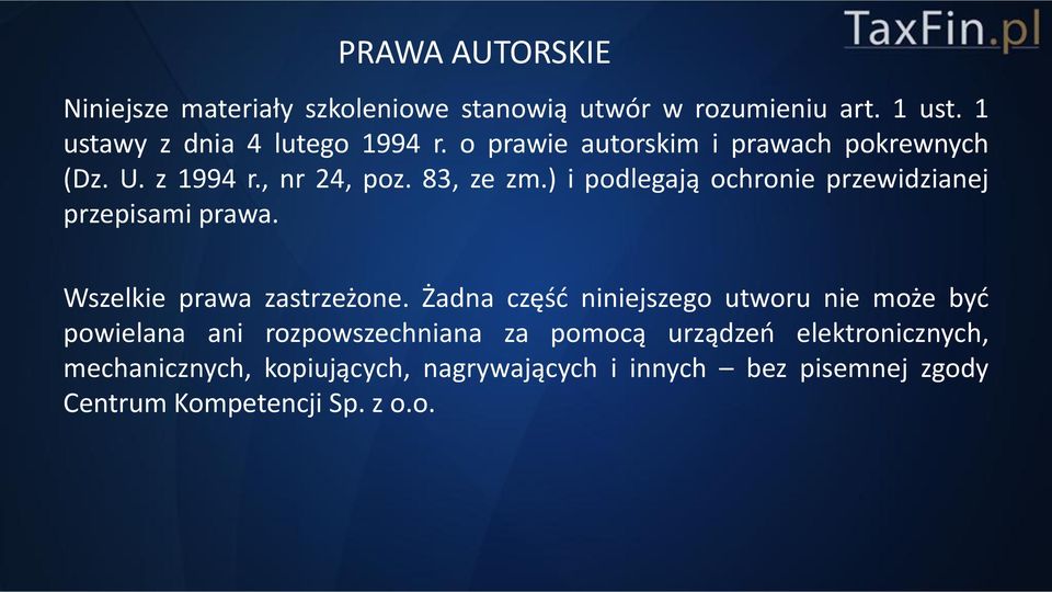 ) i podlegają ochronie przewidzianej przepisami prawa. Wszelkie prawa zastrzeżone.