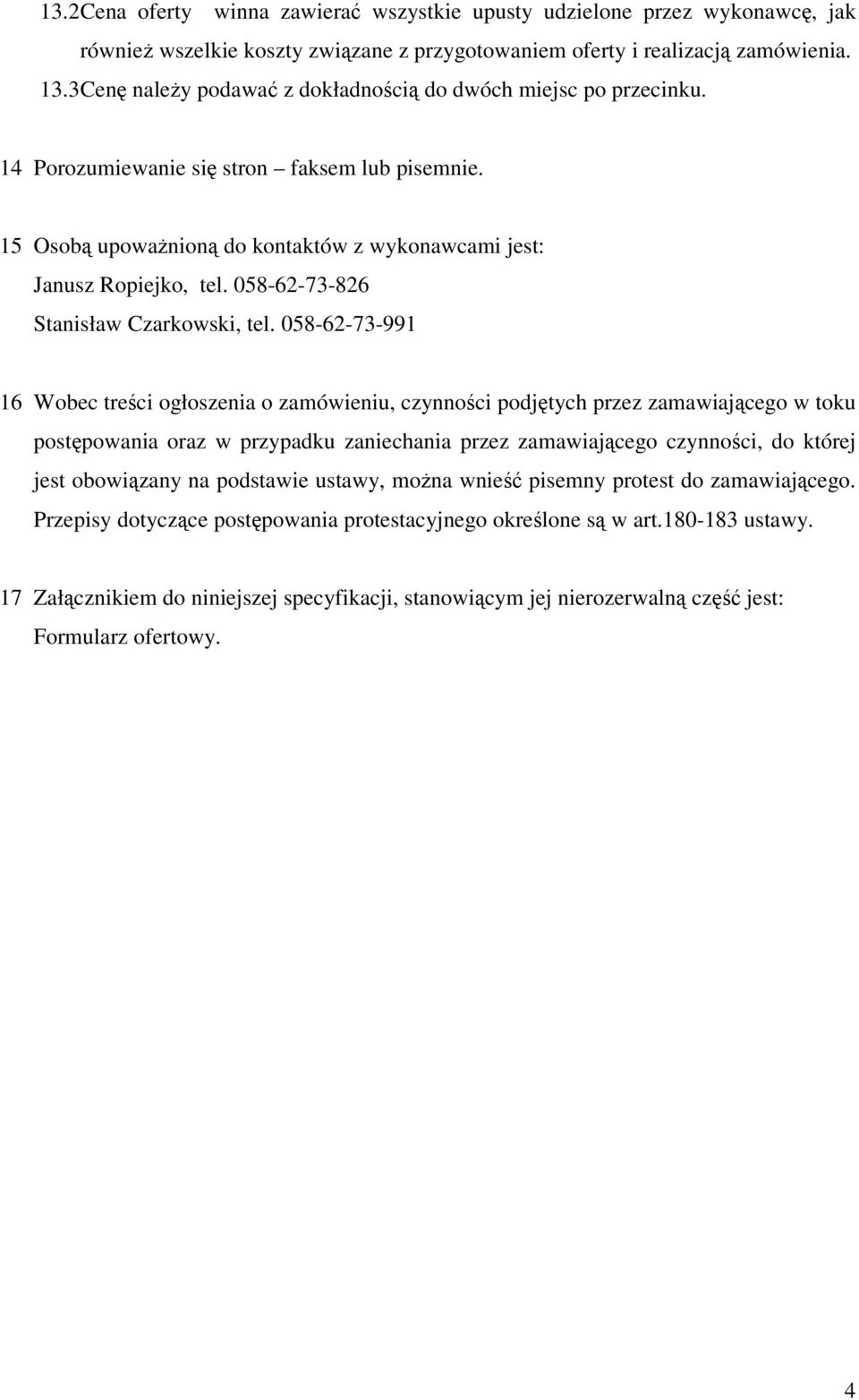 058-62-73-826 Stanisław Czarkowski, tel.