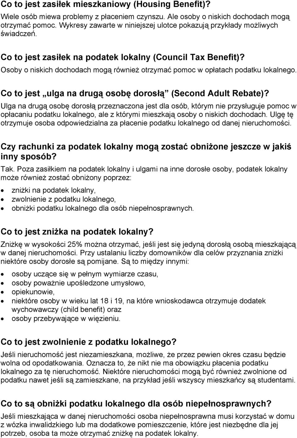 Osoby o niskich dochodach mogą również otrzymać pomoc w opłatach podatku lokalnego. Co to jest ulga na drugą osobę dorosłą (Second Adult Rebate)?