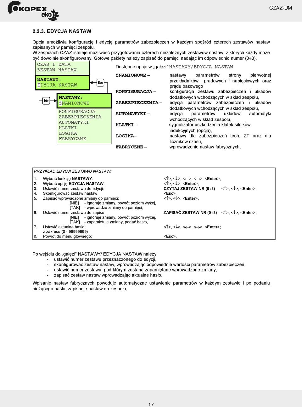 Gotowe pakiety nale y zapisa do pami ci nadaj c im odpowiednio numer (0 3).