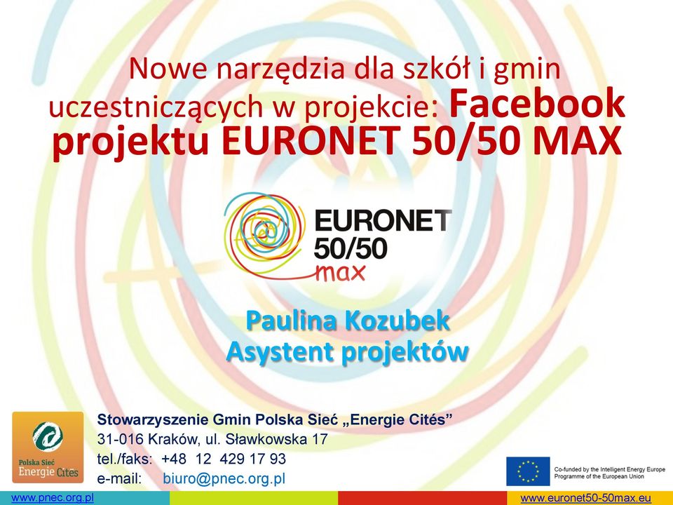 pl Stowarzyszenie Gmin Polska Sieć Energie Cités 31-016 Kraków, ul.