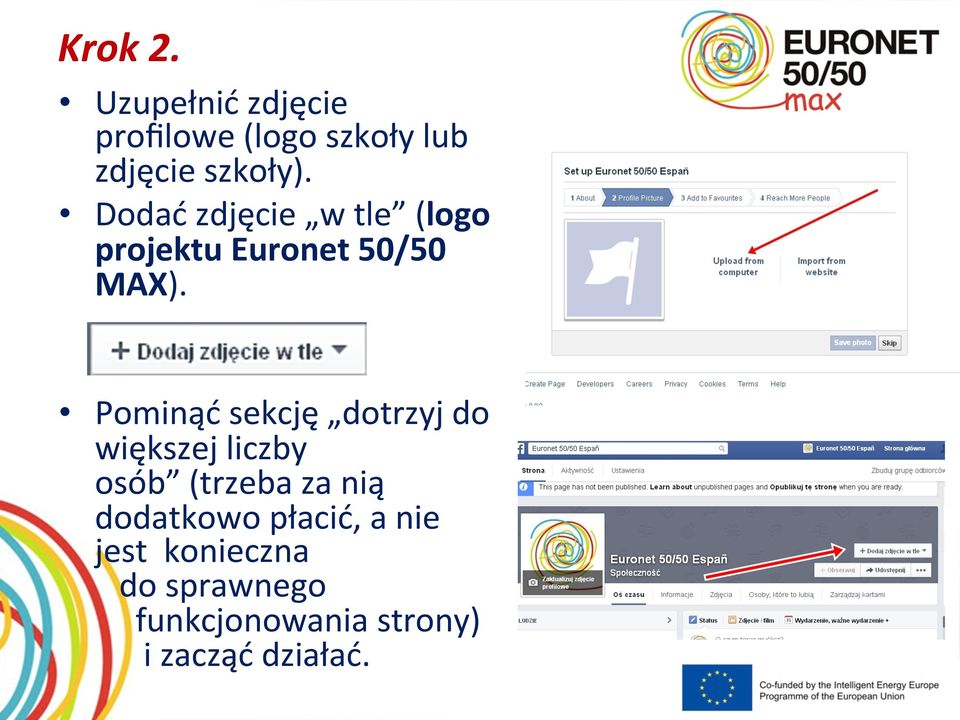 Pominąć sekcję dotrzyj do większej liczby osób (trzeba za nią