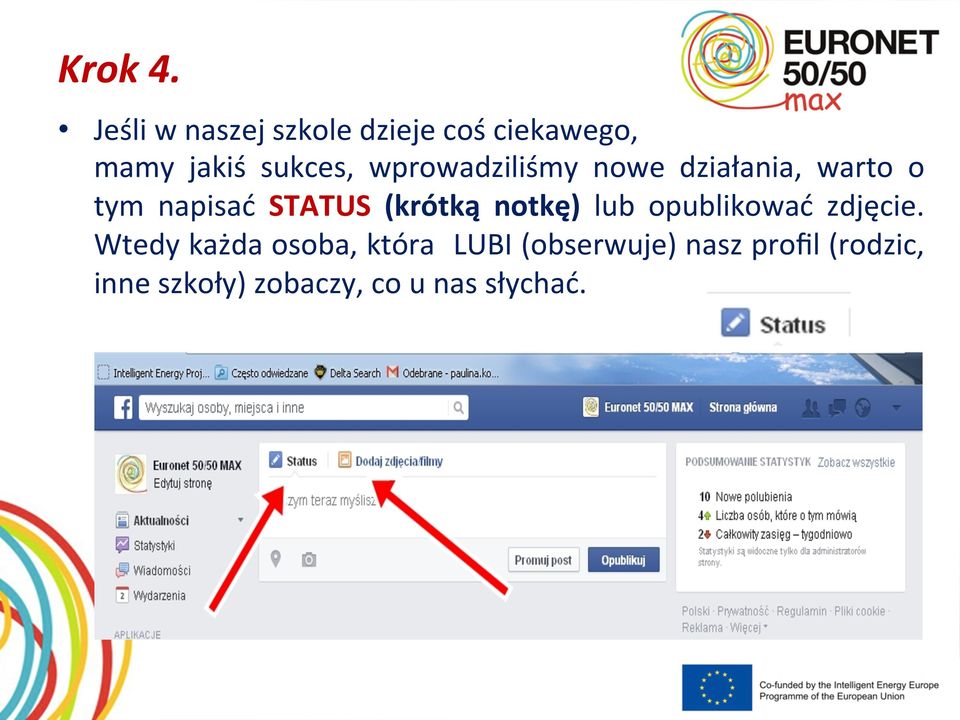 wprowadziliśmy nowe działania, warto o tym napisać STATUS (krótką