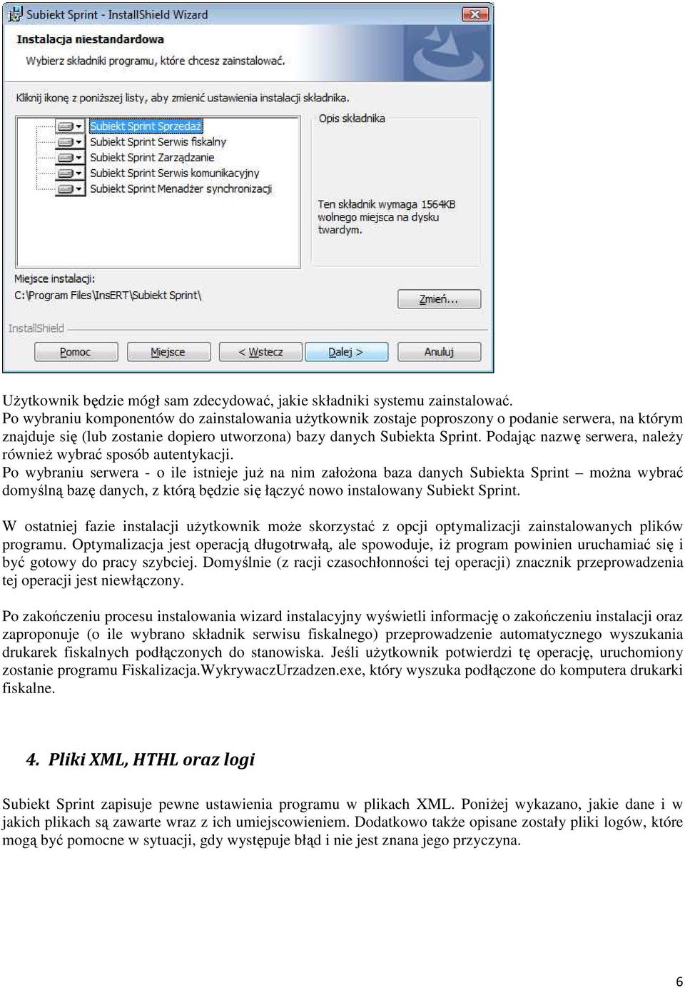 Podając nazwę serwera, naleŝy równieŝ wybrać sposób autentykacji.