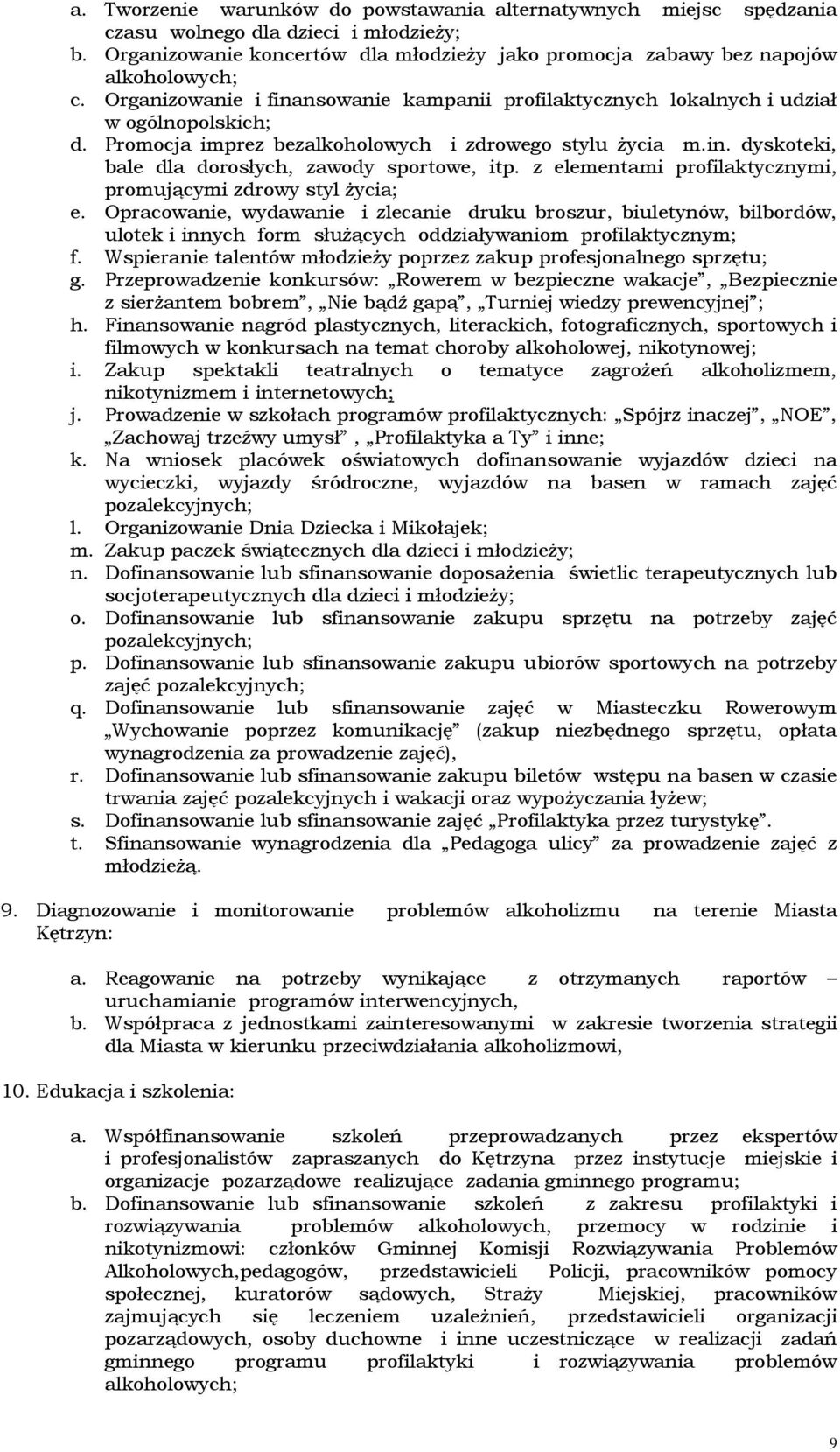 z elementami profilaktycznymi, promującymi zdrowy styl Ŝycia; e.