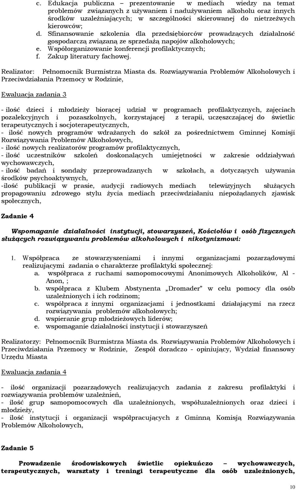 Zakup literatury fachowej. Realizator: Pełnomocnik Burmistrza Miasta ds.