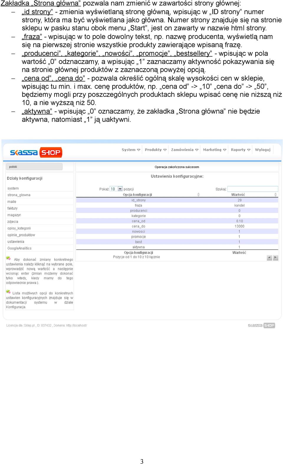 nazwę producenta, wyświetlą nam się na pierwszej stronie wszystkie produkty zawierające wpisaną frazę.