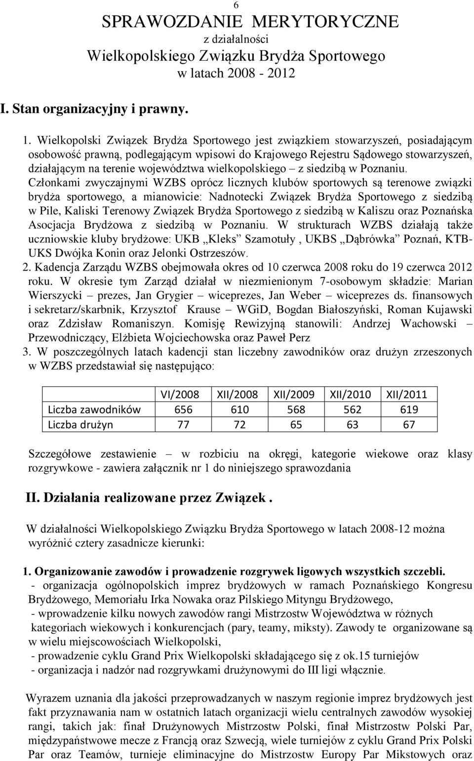 wielkopolskiego z siedzibą w Poznaniu.