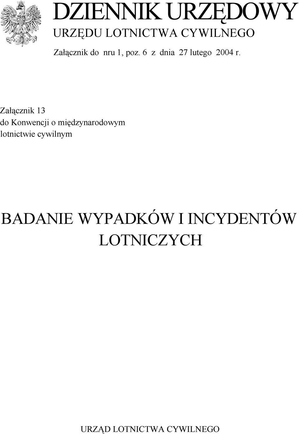 Załącznik 13 do Konwencji o międzynarodowym