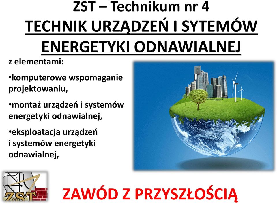 projektowaniu, montaż urządzeń i systemów energetyki