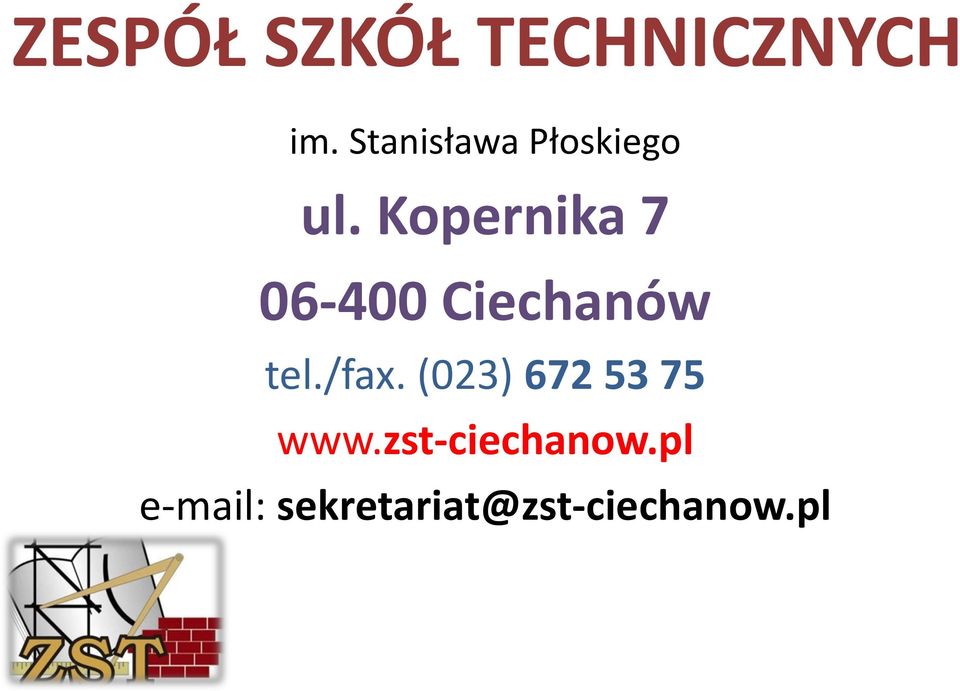 Kopernika 7 06-400 Ciechanów tel./fax.