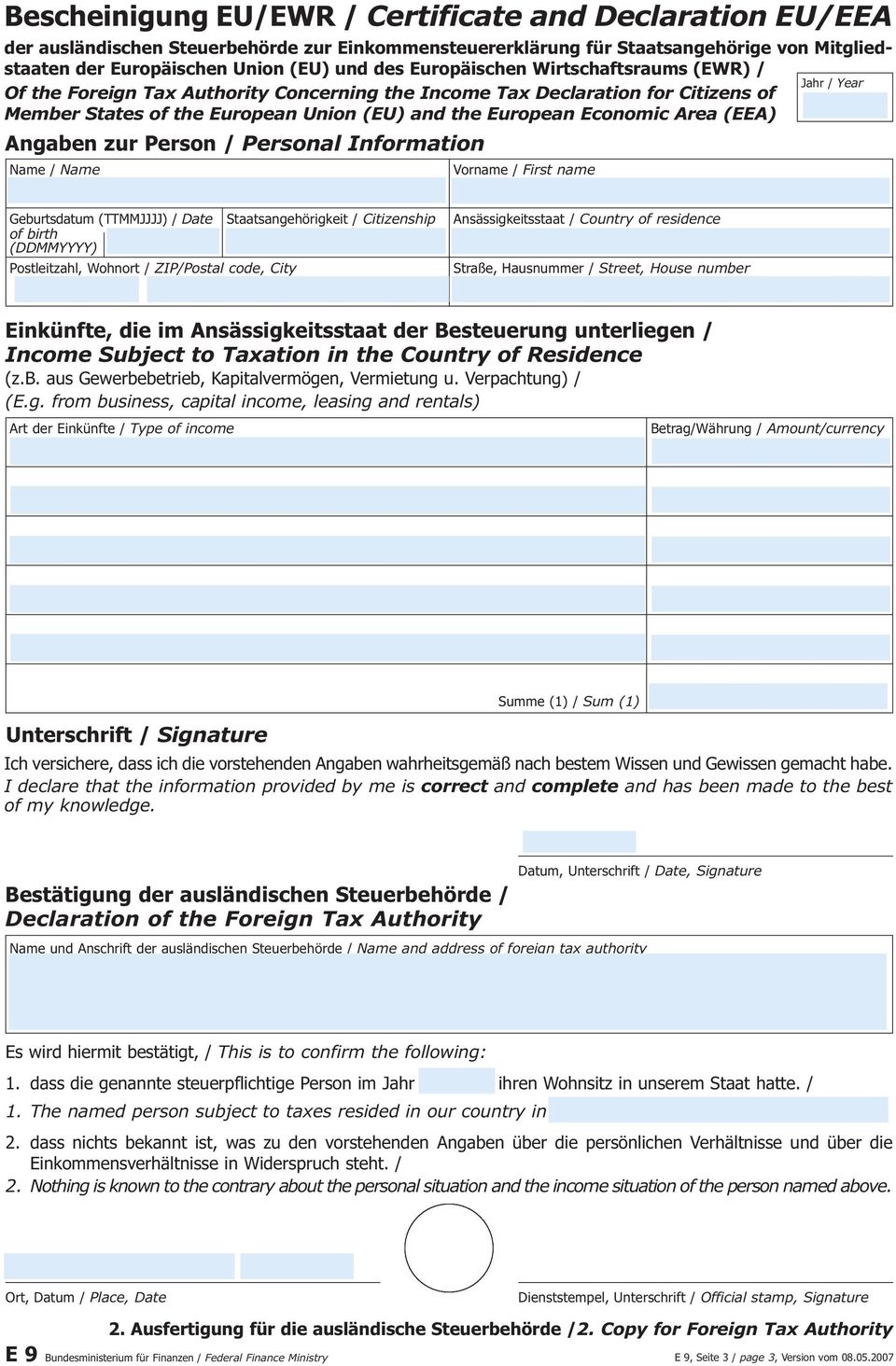 Area (EEA) Angaben zur Person / Personal Information Name / Name Vorname / First name Geburtsdatum (TTMMJJJJ) / Date of birth (DDMMYYYY) Postleitzahl, Wohnort / ZIP/Postal code, City