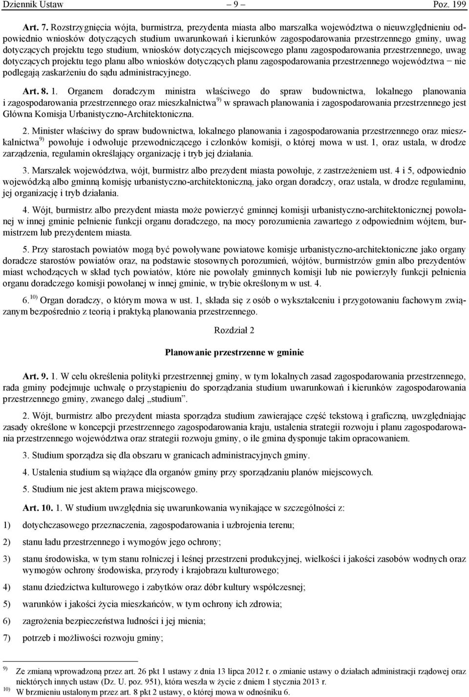 gminy, uwag dotyczących projektu tego studium, wniosków dotyczących miejscowego planu zagospodarowania przestrzennego, uwag dotyczących projektu tego planu albo wniosków dotyczących planu