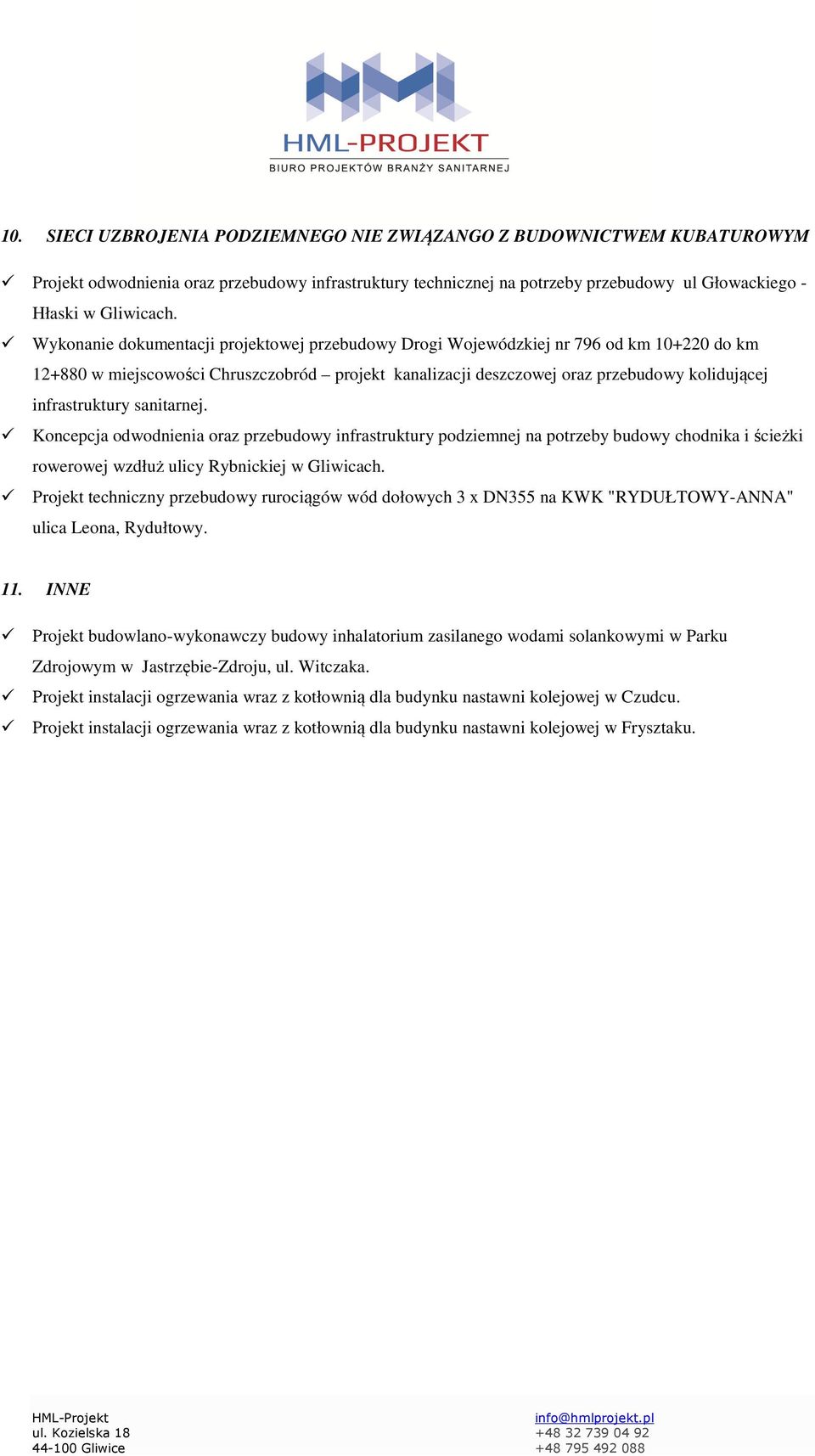 infrastruktury sanitarnej. Koncepcja odwodnienia oraz przebudowy infrastruktury podziemnej na potrzeby budowy chodnika i ścieżki rowerowej wzdłuż ulicy Rybnickiej w Gliwicach.
