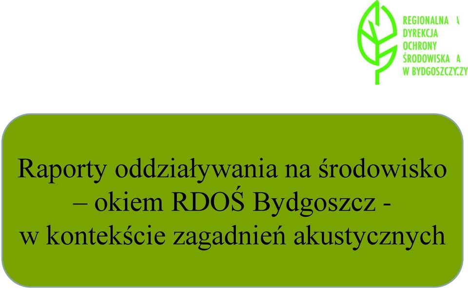 RDOŚ Bydgoszcz - w