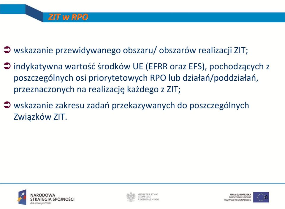 osi priorytetowych RPO lub działań/poddziałań, przeznaczonych na realizację