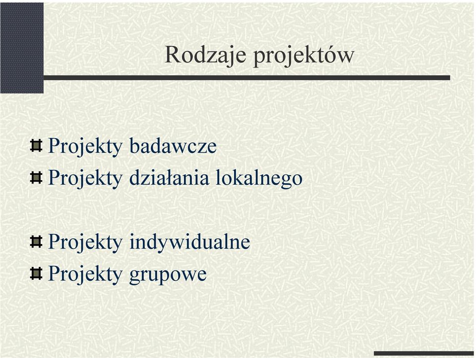 Projekty działania