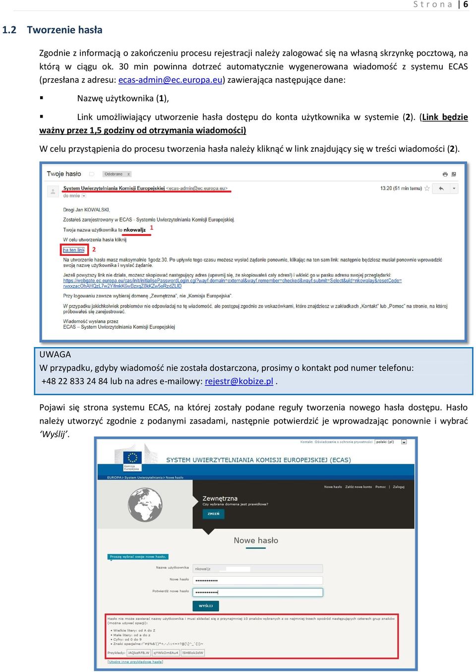 eu) zawierająca następujące dane: Nazwę użytkownika (1), Link umożliwiający utworzenie hasła dostępu do konta użytkownika w systemie (2).