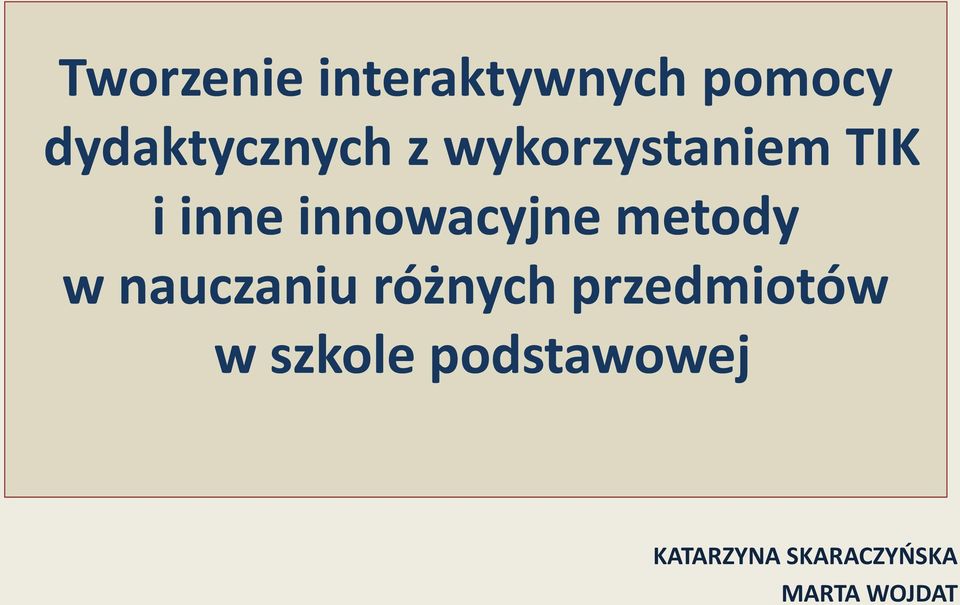 metody w nauczaniu różnych przedmiotów w