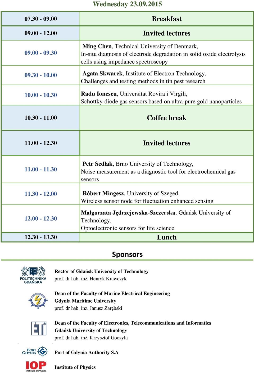 00 Agata Skwarek, Institute of Electron Technology, Challenges and testing methods in tin pest research 10.00-10.