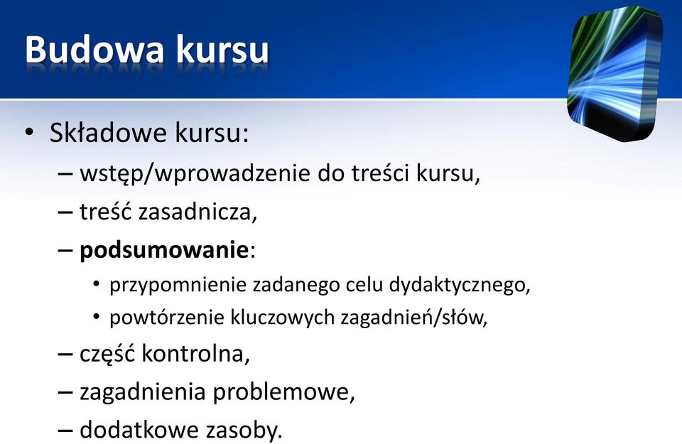 zadanego celu dydaktycznego, powtórzenie kluczowych