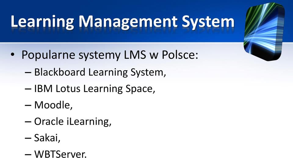 Learning System, IBM Lotus Learning