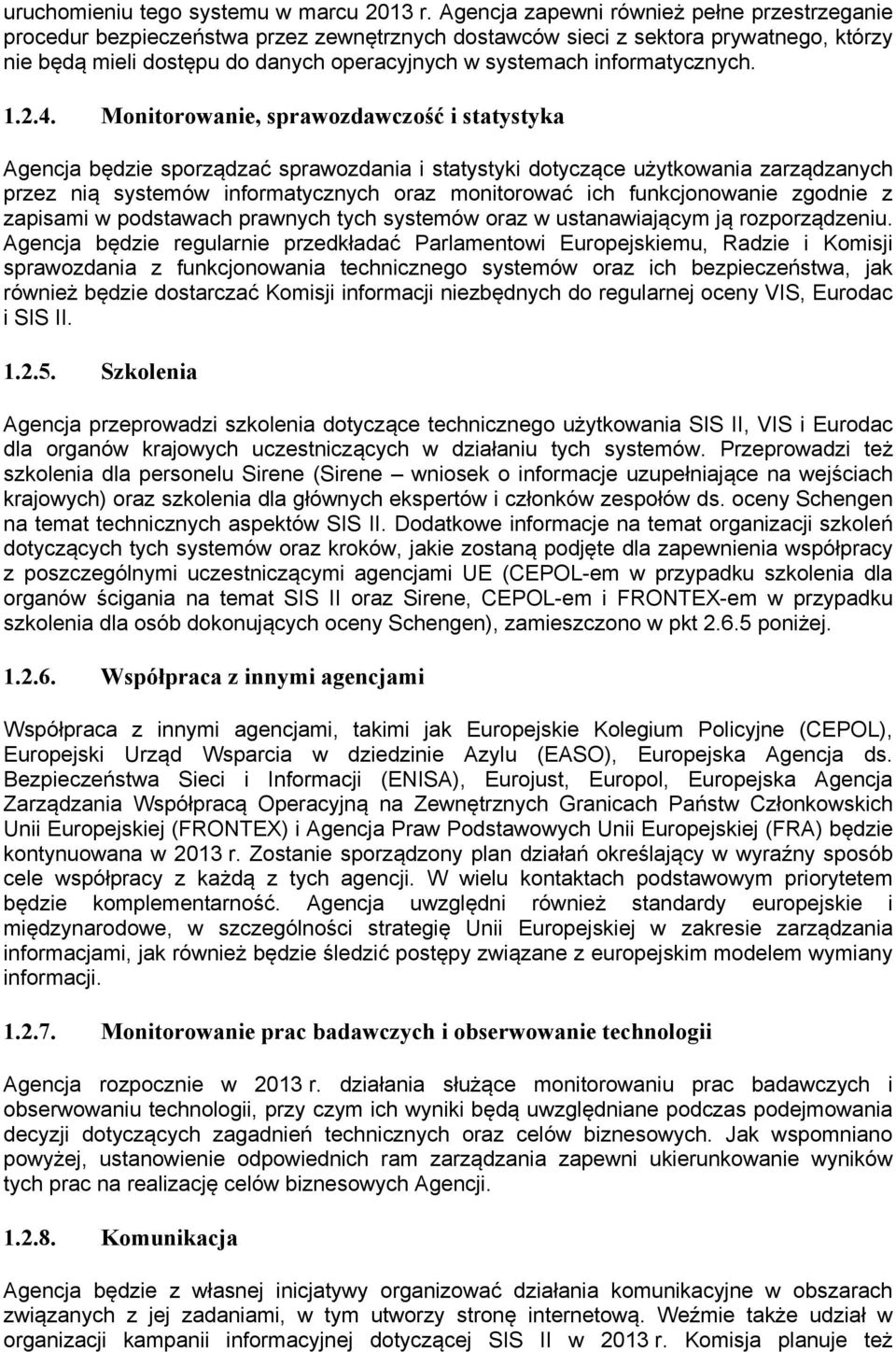 informatycznych. 1.2.4.
