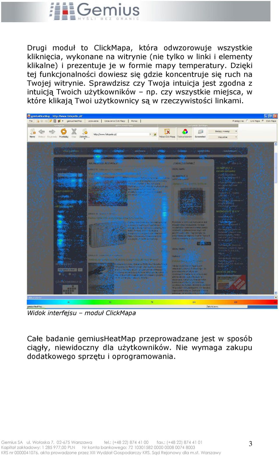 Sprawdzisz czy Twoja intuicja jest zgodna z intuicją Twoich uŝytkowników np.