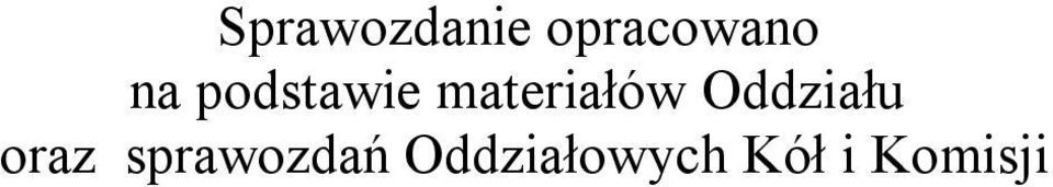 Oddziału oraz sprawozdań