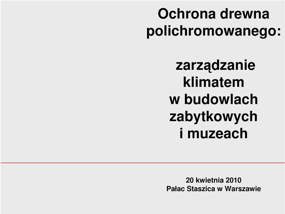 zabytkowych i muzeach 20
