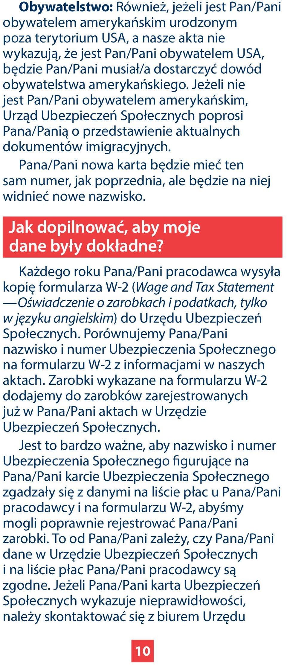 Pana/Pani nowa karta będzie mieć ten sam numer, jak poprzednia, ale będzie na niej widnieć nowe nazwisko. Jak dopilnować, aby moje dane były dokładne?